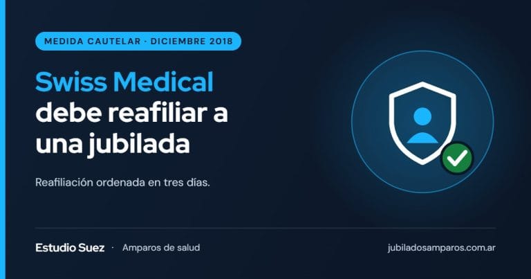 Cautelar: Swiss Medical y OSPOCE deben reafiliar a una jubilada en tres días