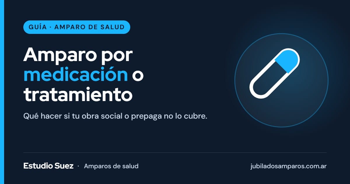 Amparo de salud por medicación o tratamiento